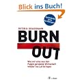 Burn out: Wie wir eine aus den Fugen geratene Wirtschaft wieder ins Lot bringen