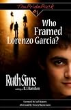Who Framed Lorenzo Garcia?