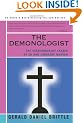 The Demonologist: The Extraordinary Career of Ed and Lorraine Warren