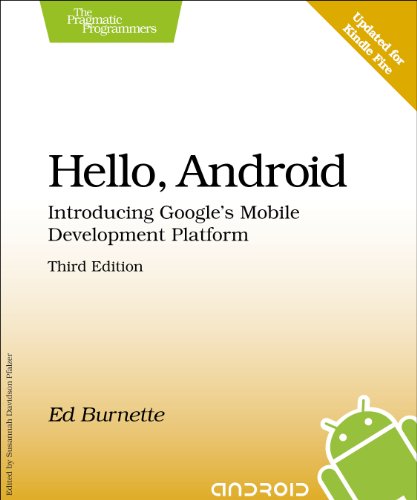 Hello, Android: Introducing Google's Mobile Development Platform (Pragmatic Programmers)