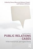 Public Relations Cases: International perspectives