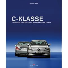 C-Klasse: Vom Baby-Benz zum Bestseller - 25 Jahre Mercedes-Benz C-Klasse