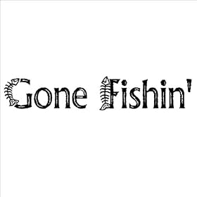 Gone Fishin' 6x33 vinyl lettering wall decal art sticker home decor