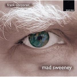 Frank Corcoran: Mad Sweeney