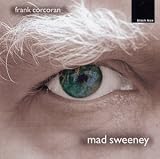 Frank Corcoran: Mad Sweeney