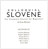 Colloquial Slovene: The Complete Course For Beginners
