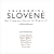 Colloquial Slovene: A Complete Language Course (Colloquial) (Colloquial Series)