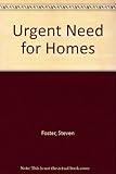 Urgent need for homes