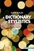 A Dictionary of Stylistics (3rd Edition) (Longman Linguistics)