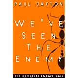 We've Seen The Enemy