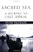 Sacred Sea: A Journey to Lake Baikal