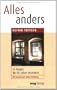 Alles anders. 15 Fragen, die Ihr Leben ver�ndern