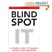 Blind Spot: A Leader's Guide To IT-Enabled Business Transformation
