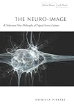 The neuro-image : a Deleuzian film-philosophy of digital screen culture