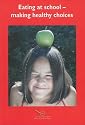 Eating at School - Making Healthy Choices