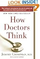 How Doctors Think
