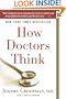 How Doctors Think