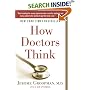 How Doctors Think