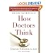 How Doctors Think