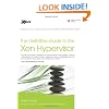 The Definitive Guide to the Xen Hypervisor (Prentice Hall Open Source Software Development)