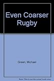 Even coarser rugby, or, What did you do to Ronald?