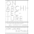 On Architecture: Collected Reflections on a Century of Change