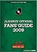 : J.LEAGUE OFFICIAL FANS' GUIDE 2009