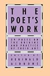 The Poet's work : 29 poets on the origins and practice of their art