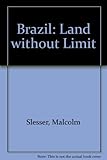 Brazil: land without limit