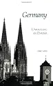 Germany: Unraveling an Enigma: Unravelling an Enigma