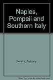 Pompeii, Naples and Southern Italy