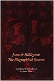 Jutta & Hildegard: The Biographical Sources