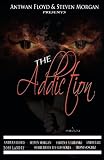 The Addiction An Anthology
