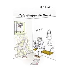 Kein Hunger im Knast