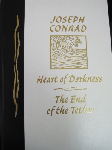 Heart of Darkness the End of the Tether