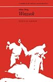 Alban Berg: Wozzeck (Cambridge Opera Handbooks)