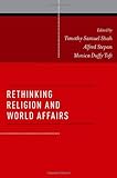 Rethinking religion and world affairs