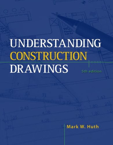Understanding Construction Drawings - Delmar Cengage Learning - 1435464478 - ISBN:1435464478