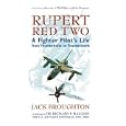 Rupert Red Two: A Fighter Pilot's Life From Thunderbolts to Thunderchiefs