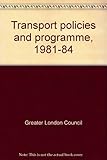 Transport policies and programme, 1981-84