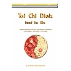 Tai Chi Diet: food for life by  Professor Mike Symonds