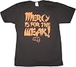 Karate Kid Mercy is for the Weak Men's Black T-Shirt