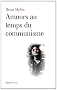 Amours au temps du communisme