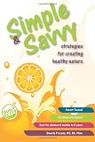 Simple & Savvy Strategies for Creating Healthy Eaters