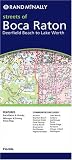 Rand McNally Boca Raton Florida: Deerfield BeachTo Lake Worth--Local Street Detail (Rand McNally Folded Map: Cities)