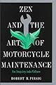 Zen and the Art of Motorcycle Maintenance