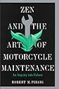 Zen and the Art of Motorcycle Maintenance