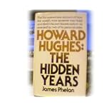 Howard Hughes; the Hidden Years book cover