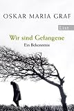 Wir sind Gefangene: Ein Bekenntnis
