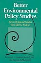 Better Environmental Policy Studies: How To Design And Conduct More Effective Analyses